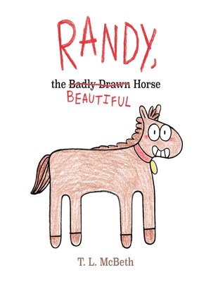 cover image of Randy, the Badly Drawn Horse